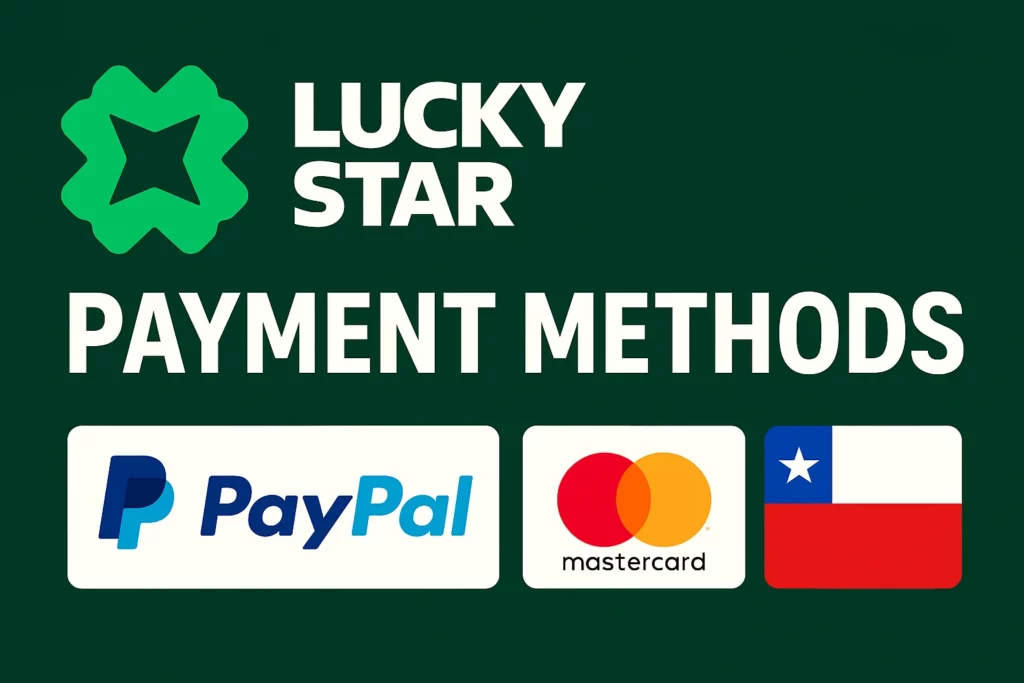 Lucky Star Casino Payment Methods in Chile